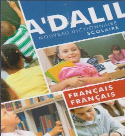 AL DALIL NOUVEAU DICTIONNAIRE SCOLAIRE FRANCAIS - FRANCAIS