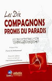 LES DIX العشرة المبشرون بالجنة COMPAGNONS PROMIS DU PARADIS