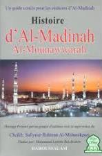 HISTOIRE D'AL-MADINAH AL -MOUNAWWARAH UN GUIDE CONCIS POUR LES VISITEURS D'AL -MADINAHتاريخ المدينة ا