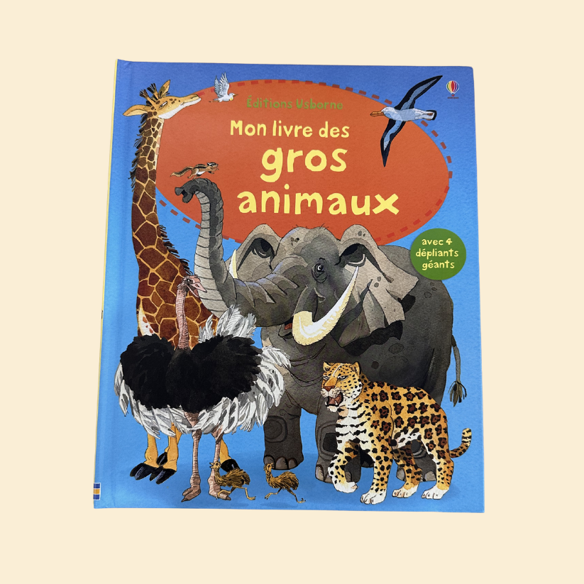 MON LIVRE DES GROS ANIMAUX