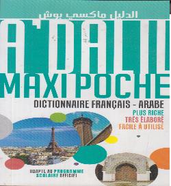 PLUS RICHE TRÈS الدليل ماكسي بوش ÉLABORÉ FACILE À UTILISER DICTIONNAIRE FRANCAIS - ARABE AL DALIL MAXI POCHE