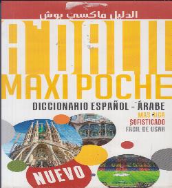 DICCIONARIO الدليل ماكسي بوش ESPANOL ARABE AL DALIL MAXI POCHE