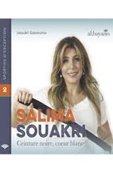 SPORTIFS D'EXEPTION 2 : SALIMA SOUAKRI - CEINTRE NOIRE, CŒUR BLANC