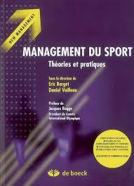 MANAGEMENT DU SPORT THÉORIES ET PRATIQUES