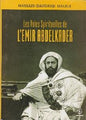 Les Voies Spirtuelles de L'EMIR ABDELKADER
