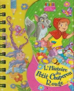 L'Histoire du Petit Chaperon Rouge