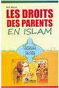 LES DROITS حقوق الوالدين في االسالم DES PARENTS EN ISLAM