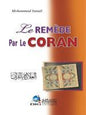 LE REMEDE PAR LE العالج بالقرآن CORAN