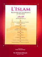 L'ISLAM االسالم دين التسامح والسالم RELIGION DE TOLERANCE ET DE PAIX