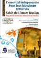 بغية كل مسلم من صحيح االمام مسلمL'ESSENTIEL فرنسي - عربي 17*12 INDISPENSABLE POUR TOUT MUSULMAN EXT