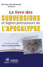 LE LIVRE DES SUBVERSIONS ET SIGNES PRECURSEURS DE L'APOCALYPSE