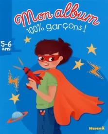 MON ALBUM 100 % GARCONS 5-6 ANS