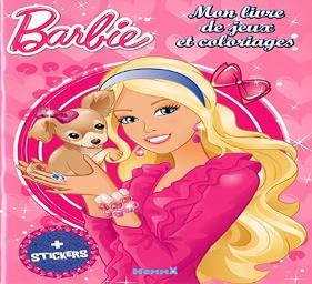 Barbie Mon Livre de jeux et coloriages + Stickers