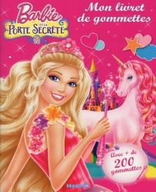 Barbie et la Porte Secréte Mon livret de gommettes avec + de 200 gommettes