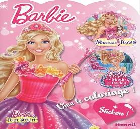 Barbie Vivre le coloriage ! + Stickers ! Barbie la Princesse et la PopStar