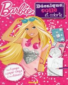 Barbie Décalque, colle et colorie avec 8 pages de papier-calque et des stickers!