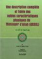 UNE وصف الرسول كأنك تراه DESCEPTION COMPLETE ET FIDELE DES NOBLES CARACTERISTIQUES PHYSIQUES DU MES
