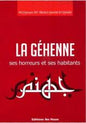 LA GEHENNE SES جهنم اهوالها واهلها HORREURS ET SES HABITANTS