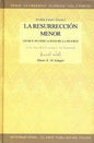 LA CREENCIA ISLAMICA - LA RESURRECCION MENOR LO QUE SUCEDE LUEGO DE LA MUERTE A LA LUZ DEL CORAN Y L