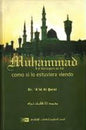 MUHAMMAD EL MENSAJERO DE ALA COMO SI LO ESTUVIERA VIENDOتراه اسباني كر محمد صلى هللا عليه وسلم كأنك