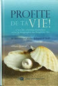 PROFITE DE TA VIE ! استمتع بحياتك L'ART DES RELATIONS HUMAINES SELON LA BIOGRAPHIE DE PROPHETEصلى