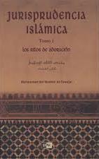 JURISPRUDENCIA ISLAMICA - LOS RITOS DE ADORACION TOMO 1كرت مختصرالفقه اإلسالمي كتاب العبادات اسباني