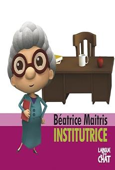 Béatrice Maitris Institutrice