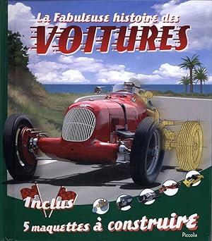 La fabuleuse histoire des VOITURES inclus 5 maquettes a construire