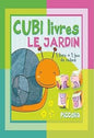 CUBI Livres LE JARDIN 1 Livres + 1 jeu de cubes