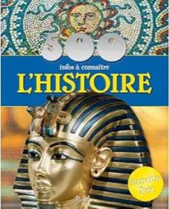500 infos a connaitre L'HISTOIRE Activités Quiz