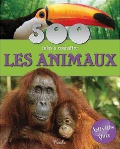 500 infos a connaitre les animaux Activités quiz
