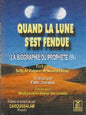 QUAND LA LUNE S'EST FENDUE LA BIOGRAPHIE DU PROPHETEعليه وسلم فرنسي كرتوني صلى هللا