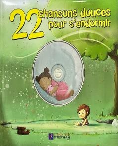 22 Chansons douces pour s'endormir + CD