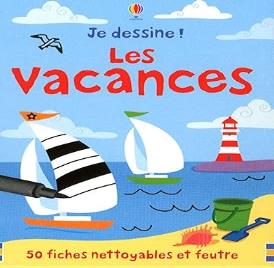 Je dessine ! Les vacances Boite 50 fiches nettoyables et feutre