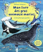 Mon livre des gros animaux marins et d'autres plus petits… avec 4 dépliants géants