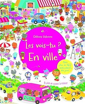 Les vois-tu ? En ville Avec plus de 160 autocollants, des jeux…