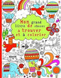Mon GRAND livre de choses à trouver et à colorier