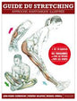 GUIDE DU STRETCHING APPROCHE ANATOMIQUE ILLUSTREE